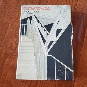 Building contracts for design and construction. Hard cover. Harold D. Hauf
